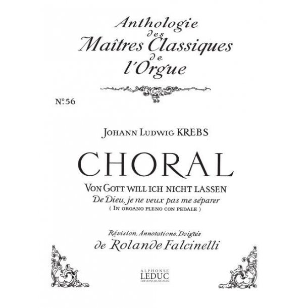 Johann Ludwig Krebs: Chorale: Von Gott will ich nicht lassen (Ma&icirc;tres No.56) (Organ)