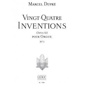 Marcel Dupré: 24 Inventions Op.50, Vol.1 (Organ)