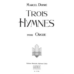 Marcel Dupr&eacute;: 3 Hymnes Op.58 (Organ)