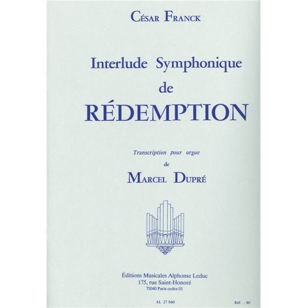 C&eacute;sar Franck: Interlude symphonique (Organ)