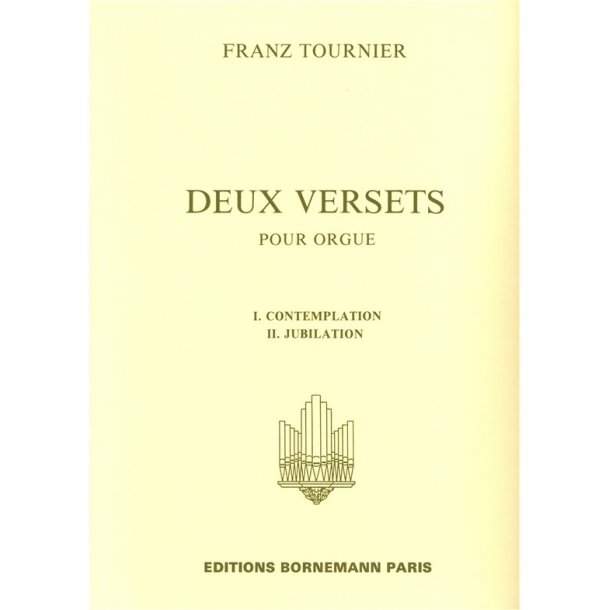 Franz Tournier: 2 Versets (Organ)