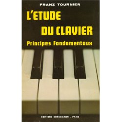 Tournier Franz Etude Du Clavier Piano Teaching Material Book