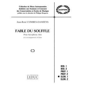 Jean-René Combes-Damiens: Fable du Souffle (Saxophone-Alto & Piano)