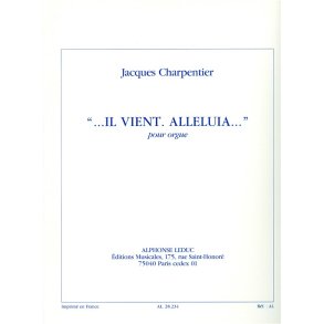 Charpentier Il Vient Alleluia Organ Book