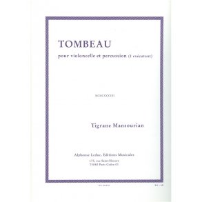 Mansourian Tombeau 1 Executant Cello & Percussion Book