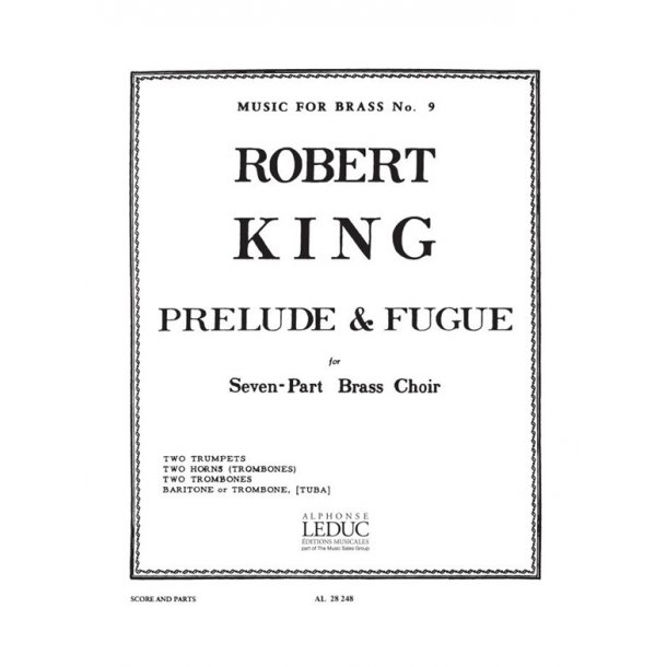 Robert King: Pr&eacute;lude et Fugue (Septet-Brass)