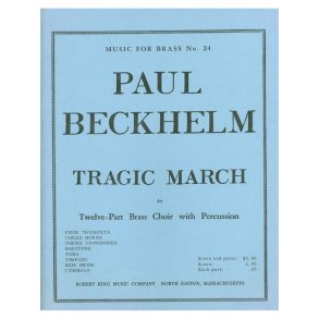 Paul Beckhelm: Tragic March (Ensemble-Brass 8 or more)