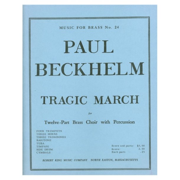 Paul Beckhelm: Tragic March (Ensemble-Brass 8 or more)