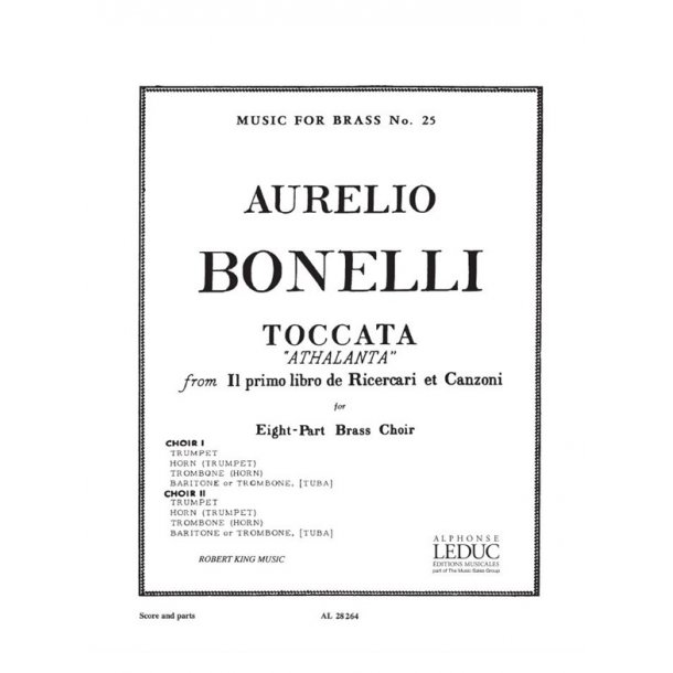 Aurelio Bonelli: Toccata 'Athalanta' (Ensemble-Brass 8 or more)