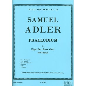 Samuel Adler: Praeludium (Ensemble-Brass 8 or more)