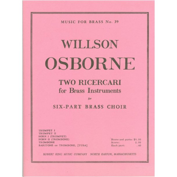 Willson Osborne: 2 Ricercari (Sextet-Brass)