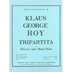 Klaus George Roy: Tripartita (Ensemble-Brass 8 or more)