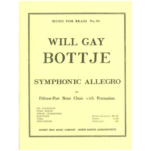 Will Gay Bottje: Symphonic Allegro (Ensemble-Brass 8 or more)