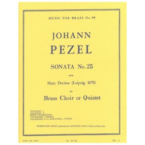 Johann Christoph Pezel: Sonata No.25 (Quintet-Brass)