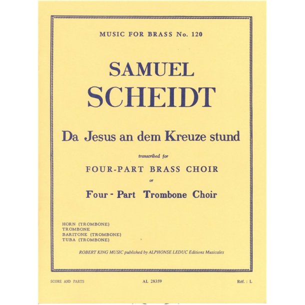 Samuel Scheidt: Da Jesus an dem Kreuze (Trombones 4)