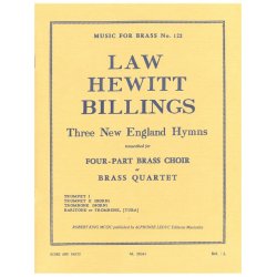 Andrew, James and William Law, Hewitt & Billings: 3 New England Hymns (Quartet-Brass)