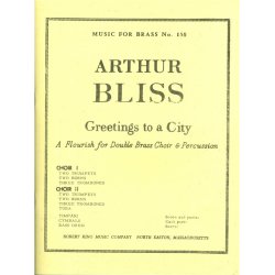 Arthur Bliss: Greetings to a City (Ensemble-Brass 8 or more)