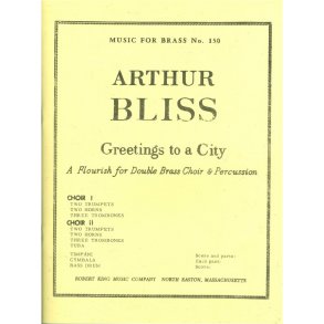 Arthur Bliss: Greetings to a City (Ensemble-Brass 8 or more)
