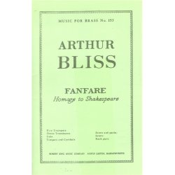 Arthur Bliss: Fanfare, Homage to Shakespeare (Ensemble-Brass 8 or more)