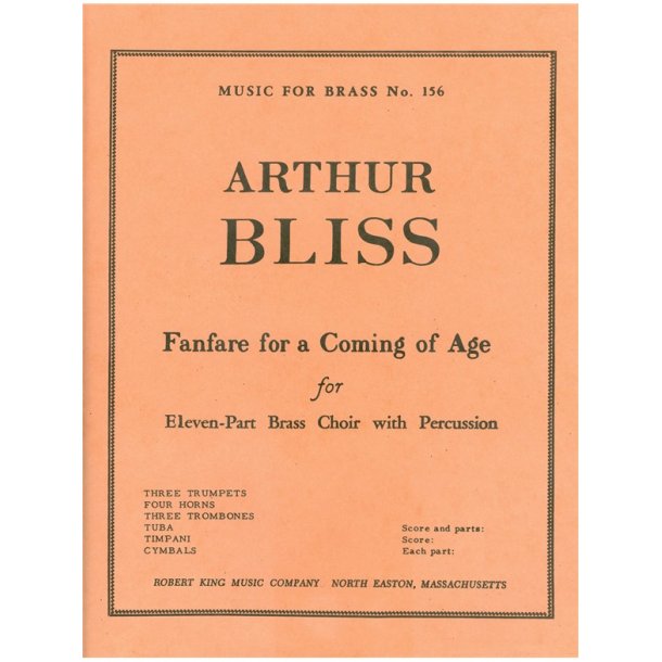 Arthur Bliss: Fanfare for a Coming of Age (Ensemble-Brass 8 or more)