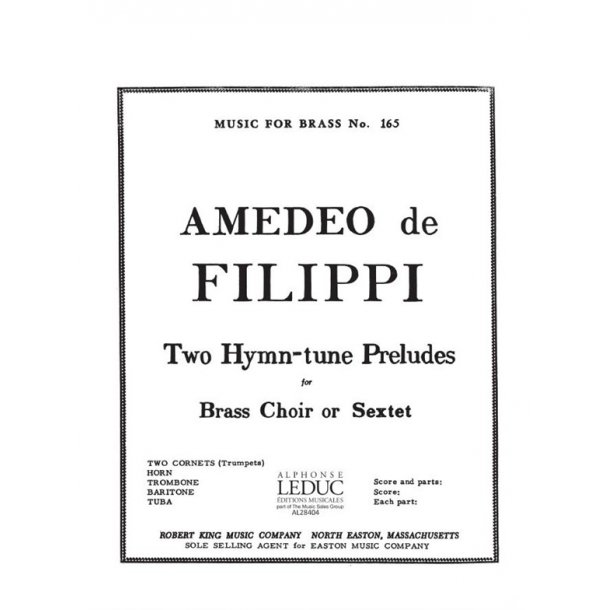 Amadeo de Filippi: 2 Hymn-tune Preludes (Sextet-Brass)