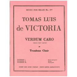Tomas Luis da Vittoria: Verbum Caro (Trombones 3)