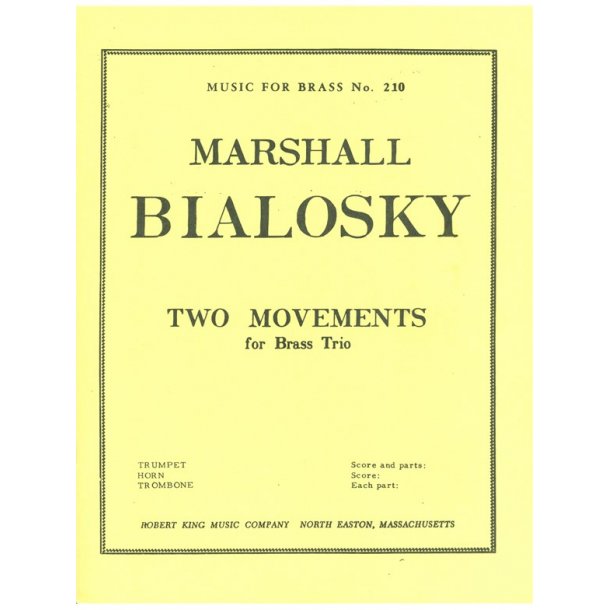 Marshall Bialosky: 2 Movements (Trio - Brass)