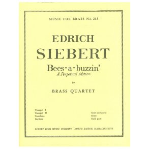 Edrich Siebert: Bees-A-Buzzin' (Brass Quartet)