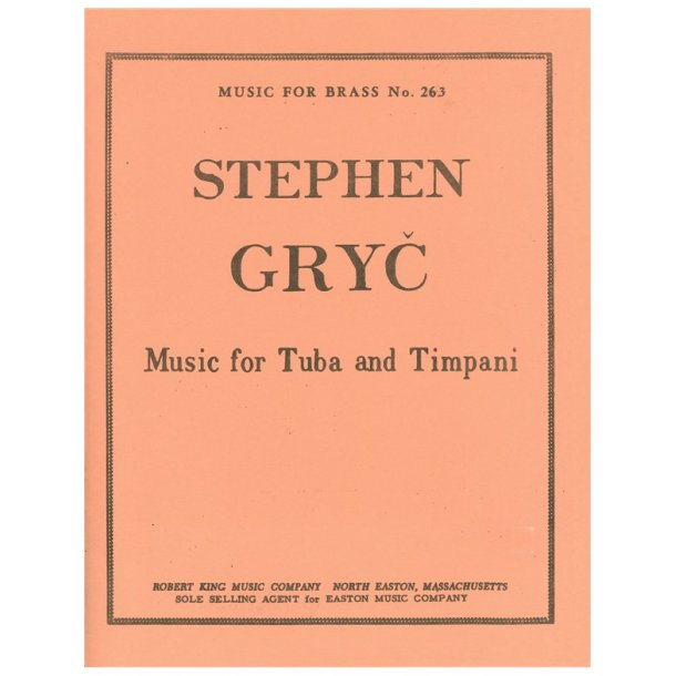 Stephen Gryc: Music for Tuba & Timpani (Tuba & Percussion)