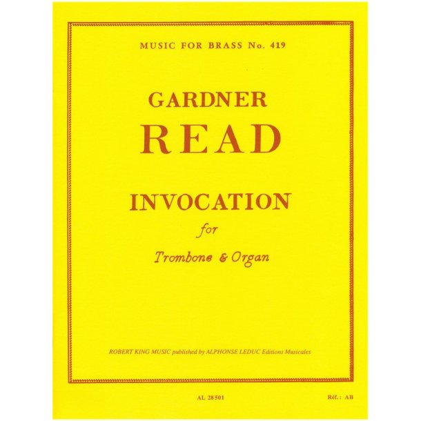 Gardner Read: Invocation (Trombone & Organ)