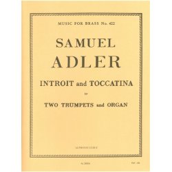 Samuel Adler: Introit & Toccatina (Trumpets 2 & Organ)
