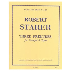 Robert Starer: 3 Preludes (Trumpet & Organ)