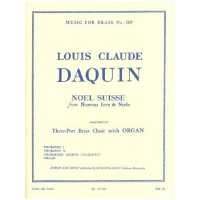 Louis-Claude Daquin: Noël suisse (Trumpets 3 & Organ)