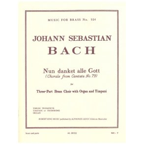Johann Sebastian Bach: Nun danket alle Gott (Trumpets 3 & Organ)