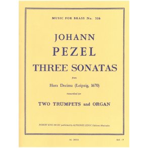 Johann Christoph Pezel: 3 Sonatas No.25, No.22 & No.30 'Hora Decima' (Trumpets 2 & Organ)