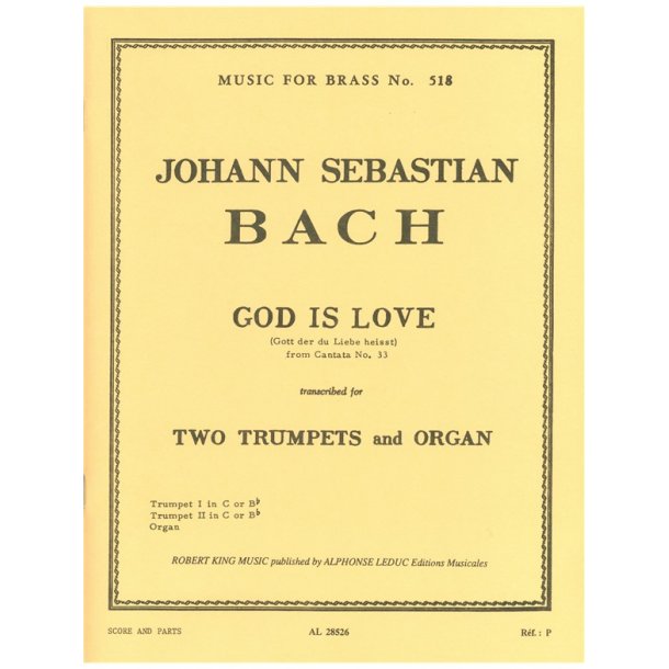 Johann Sebastian Bach: God is Love, Extract from Cantata No.33 (Trumpets 2 & Organ)