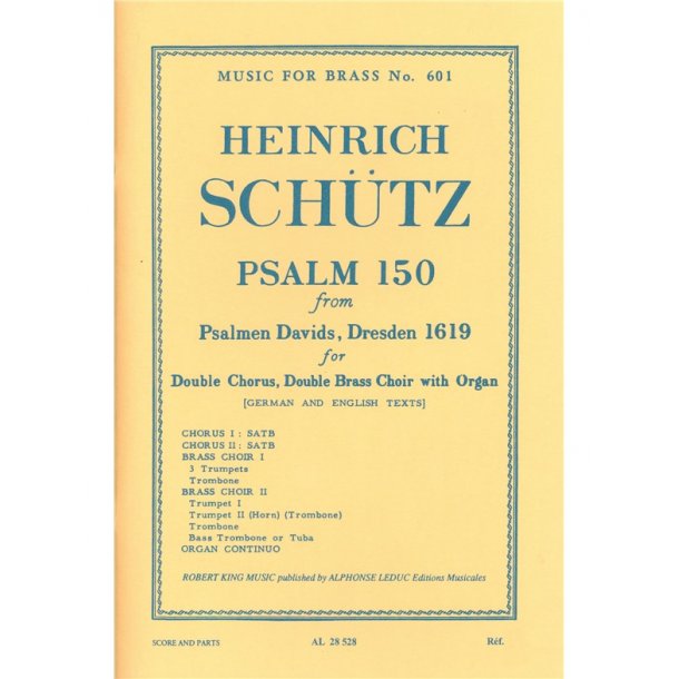 Heinrich Sch&uuml;tz: Psalm 150 (Choral-Mixed accompanied)