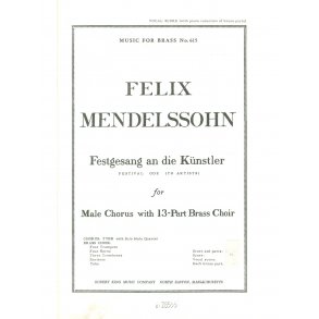 Mendelssohn Arnold Sokol Festgesang An Die Kunstler Choral Score