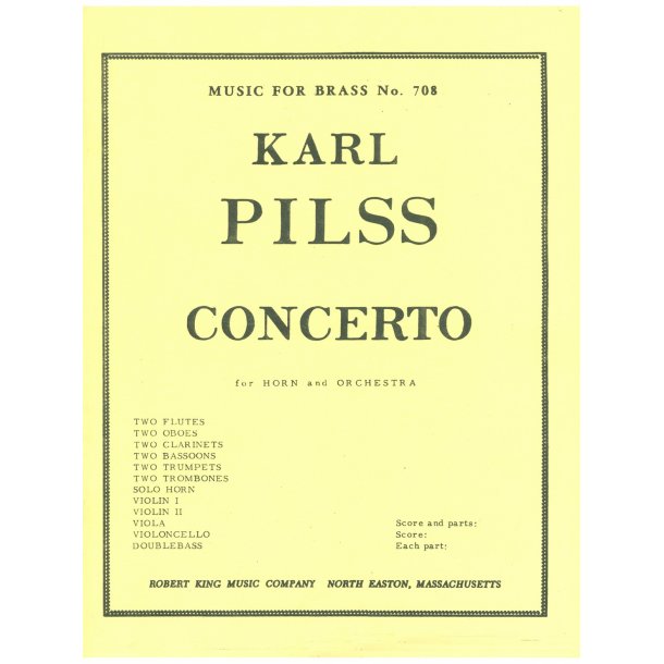 Karl Pilss: Concerto (Horn & Orchestra)