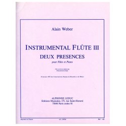 Alain Weber: Instrumental Flute 3: 2 Pr&eacute;sences (Flute & Piano)