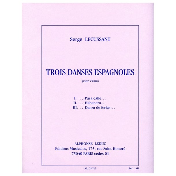 Serge Lecussant: 3 Danses espagnoles (Piano solo)