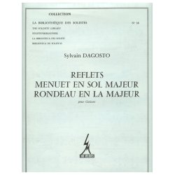 Dagosto Reflets Menuet In G Major Rondeau In A Major Lm038 Guitar Book