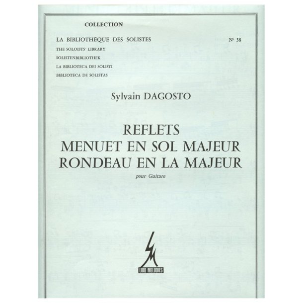 Dagosto Reflets Menuet In G Major Rondeau In A Major Lm038 Guitar Book