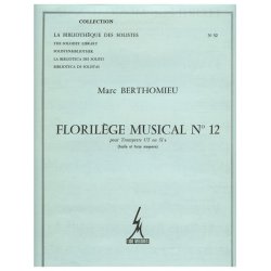 Berthomieu Florilege Musical No.12 Lm052 Trumpet Solo Book