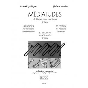 Marcel & Jérôme Galiègue M.& Naulais J.: Médiatudes (Trombone solo)