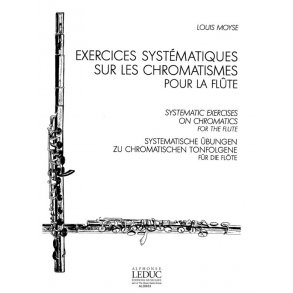 Louis Moÿse: Exercices systématiques sur les Chromatismes (Flute solo)