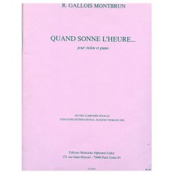 Gallois Montbrun Quand Sonne L'heure Violin & Piano Book