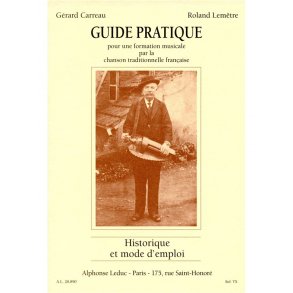 Gérard & Roland Carreau G.& Lemêtre R.: Historique et Môde d'Emploi (Book)