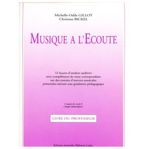 Michelle-Odile &Christian Gillot M.O.& Bickel C.: Musique à l'Ecoute: Elementaire (Miscellaneous)