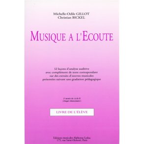 Michelle-Odile &Christian Gillot M.O.& Bickel C.: Musique à l'Ecoute: Elementaire (Miscellaneous)